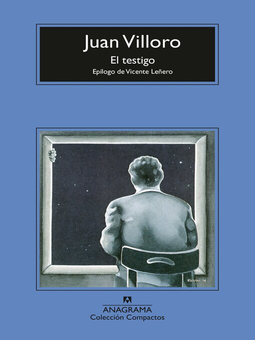 Title details for El testigo by Juan Villoro - Available